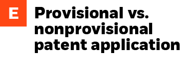 Letter E title Provisional vs. nonprovisional patent application