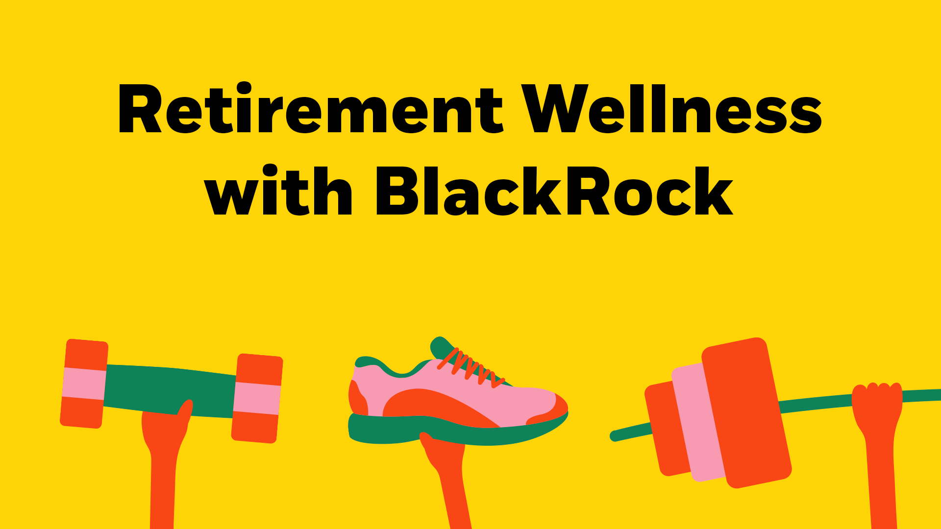 Image about retirement and wellness with blackrock