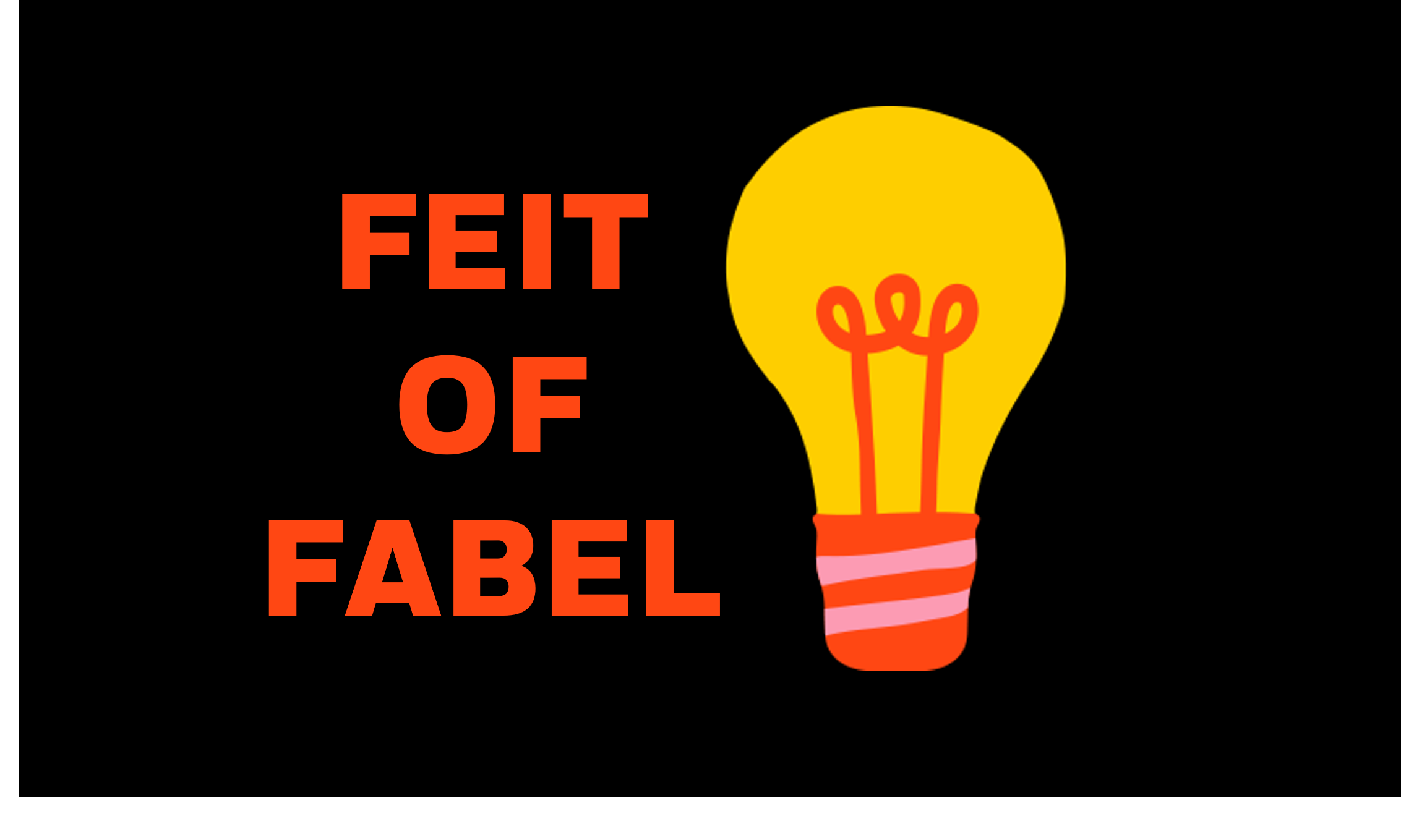 Feit of fabel met gloeilamp