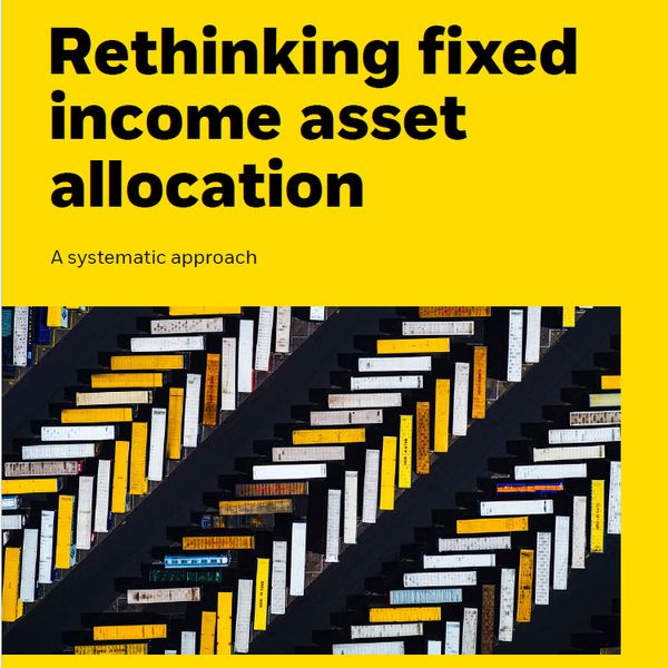 Rethinking fixed income asset allocation report cover
