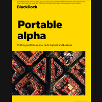 BlackRock Systematic Portable Alpha Whitepaper